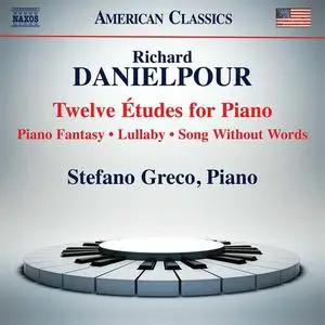 Stefano Greco - Danielpour: Works for Piano (2022)