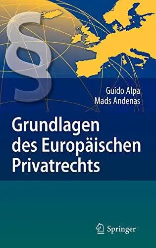 Grundlagen des Europäischen Privatrechts