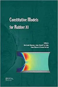 Constitutive Models for Rubber XI: Proceedings of the 11th European Conference on Constitutive Models for Rubber