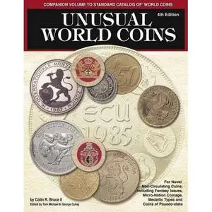 Unusual World Coins: Companion Volume to Standard Catalog of World Coins