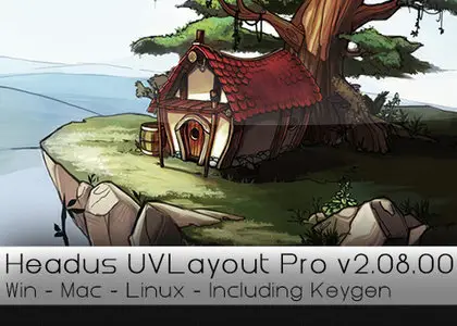 Headus UVLayout Pro v2.08.00 (Win/Mac/Linux)
