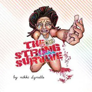 Nikki Lynette - The Strong Survive (2010)