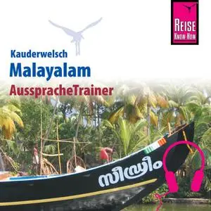 «Kauderwelsch AusspracheTrainer: Malayalam» by Christina Kamp,Jose Punnamparambil