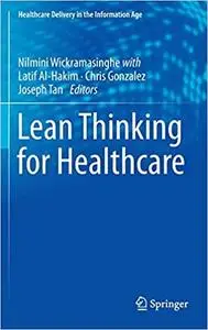 Lean Thinking for Healthcare