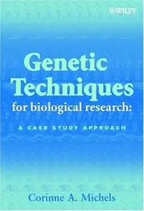 Genetic Techniques for Biological Research [Repost]
