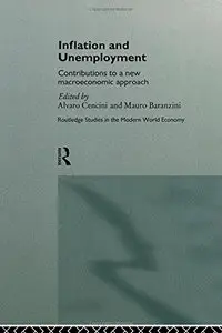 Inflation and Unemployment: Contributions to a New Macroeconomic Approach (Repost)