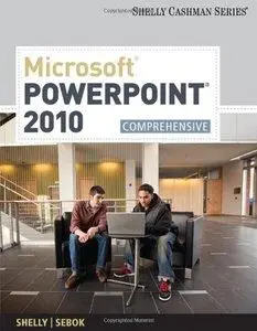 Microsoft PowerPoint 2010: Comprehensive (repost)