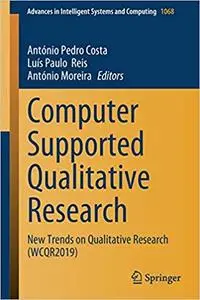 Computer Supported Qualitative Research: New Trends on Qualitative Research (WCQR2019)