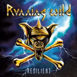 Running Wild - Resilient (2013) [Limited Edition]