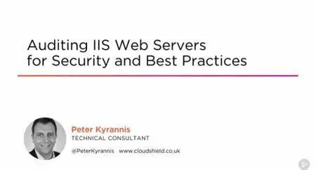 Auditing IIS Web Servers for Security and Best Practices (2016)
