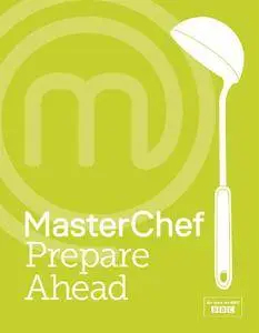 MasterChef Prepare Ahead