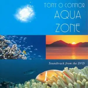 Tony O'Connor - Aqua Zone (2003)