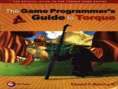 The Game Programmers Guide to Torque