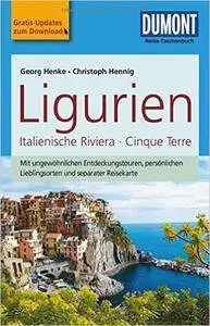 DuMont Reise-Taschenbuch Reiseführer Ligurien, Italienische Riviera,Cinque Terre, Auflage: 3