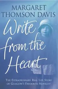 «Write From the Heart» by Margaret Thomson Davis