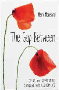 «The Gap Between» by Mary Moreland
