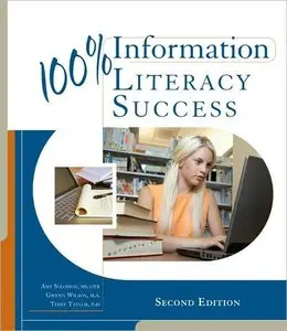 100% Information Literacy Success, 2 Edition (repost)