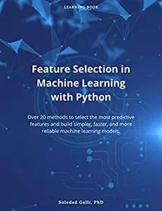 Feature Selection in Machine Learning with Python