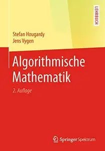 Algorithmische Mathematik 2nd Edition