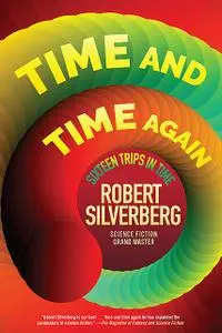 «Time and Time Again» by Robert Silverberg