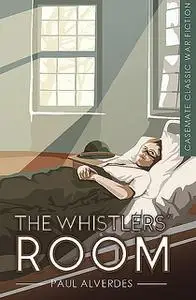 «The Whistlers' Room» by Paul Alverdes