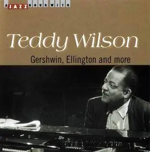Teddy Wilson - A Jazz Hour with Teddy Wilson: Gershwin, Ellington and More [Recorded 1980] (2006)