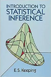 Introduction to Statistical Inference (Dover Books on Mathematics)