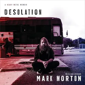 Desolation: A Heavy Metal Memoir [Audiobook]