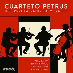 Cuarteto Petrus - Gaito & Panizza: String Quartets (2025) [Official Digital Download 24/48]