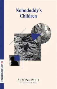 Nobodaddy's Children (Dalkey Essentials)