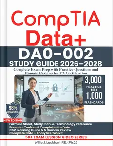 CompTIA Data+ DA0-002 STUDY GUIDE 2026–2028