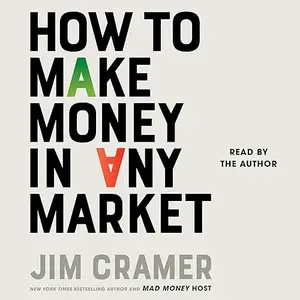 How to Make Money in Any Market [Audiobook]