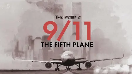 9/11: Mystery of the Fifth Plane (2025)