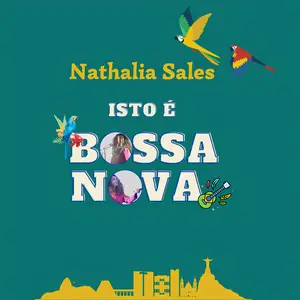 Nathalia Sales - Isto é Bossa Nova (2024)