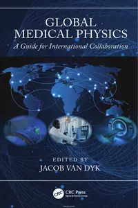 Global Medical Physics: A Guide for International Collaboration
