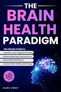 The Brain Health Paradigm