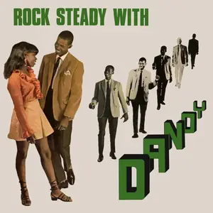 Dandy - Rock Steady With Dandy (1967/2023)