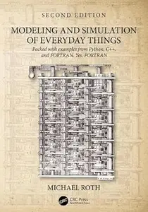 Modeling and Simulation of Everyday Things, 2nd Edition