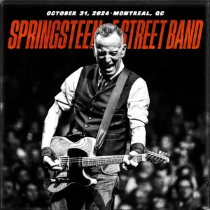 Bruce Springsteen & The E Street Band - 2024-10-31 Centre Bell, Montreal, PQ (2024) [Official Digital Download 24/96]