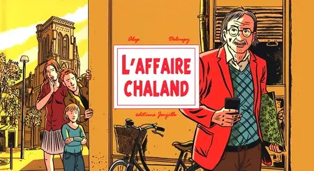 Une Aventure De La Librairie L'Introuvable - Tome 6 - L'Affaire Chaland
