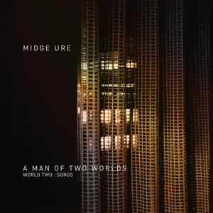 Midge Ure - A Man of Two Worlds (2026) [Official Digital Download 24/96]