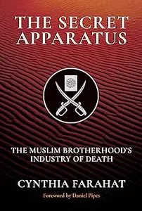 The Secret Apparatus: The Muslim Brotherhood's Industry of Death