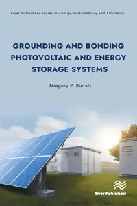 Grounding and Bonding Photovoltaic and Energy Storage Systems