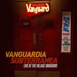 Miguel Zenón Quartet - Vanguardia Subterránea: Live at The Village Vanguard (2025)