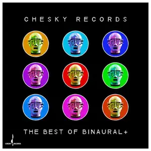 VA - Chesky Records Sampler: The Best of Binaural+ (2022/2025)