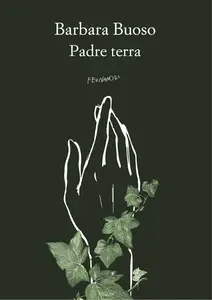 Padre terra - Barbara Buoso