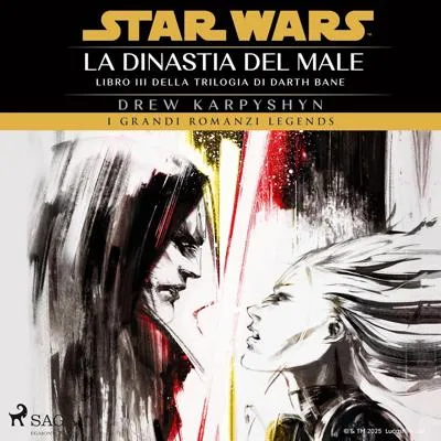 «Star Wars: Trilogia di Darth Bane. La Dinastia del Male» by Drew Karpyshyn