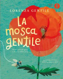 Lorenza Gentile - La mosca gentile
