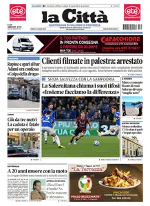 La Citta di Salerno - 21 Giugno 2025