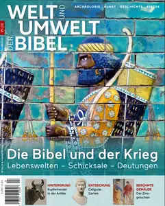 Welt und Umwelt der Bibel - No.4 2024